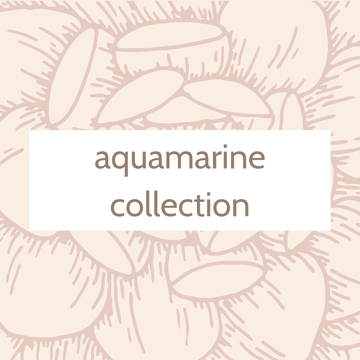 Aquamarine Collection